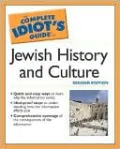 The Complete Idiot's Guide to Jewish History and Culture