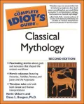 The Complete Idiot's Guide to Classical Mythology