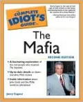 The Complete Idiot's Guide to the Mafia