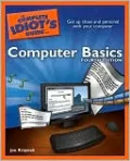 The Complete Idiot's Guide to Computer Basics