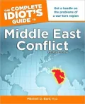The Complete Idiot's Guide to Middle East Conflict