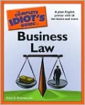 The Complete Idiot's Guide to Business Law