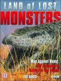 Land of Lost Monsters : Man Against Beast: The Prehistoric Battle for the Planet