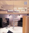 101 Ways to Make More Space : Stylish Home Ideas