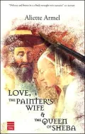 Love, the painter's wife & the Queen of Sheba