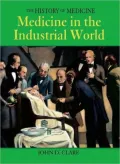 Medicine in the Industrial World