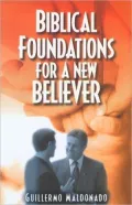 Biblical Foundations for a New Believer