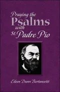Praying the Psalms with St. Padre Pio