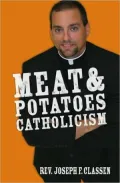 Meat and Potatoes Catholicism