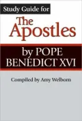 Study Guide for the Apostles by Pope Bendict XVI