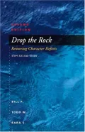Book cover of Drop the Rock: Removing Character Defects: Steps Six and Seven