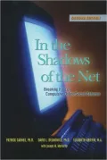 In The Shadows of The Net: Breaking Free from Compulsive Online Sexual Behavior