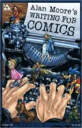 Alan Moore's Writing for Comics, Volume 1