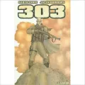 Garth Ennis' 303