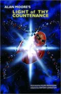 Alan Moore's Light of Thy Countenance