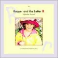 Raquel and the Letter R