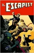 Michael Chabon Presents...the Amazing Adventures of the Escapist, Volume 2