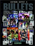 Intron Depot 4: Bullets, Vol. 4