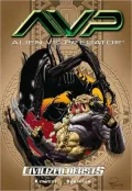 Aliens Vs. Predator, Volume 2: Civilized Beasts