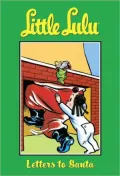 Little Lulu, Volume 6: Letters to Santa