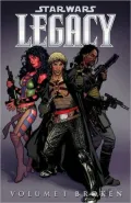 Star Wars Legacy, Volume 1: Broken