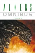 Aliens Omnibus: Volume 2