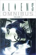 Aliens Omnibus, Volume 3