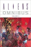 Aliens Omnibus Volume 4