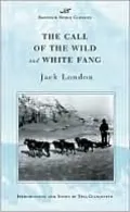 Call of the Wild and White Fang (Barnes & Noble Classics Series)