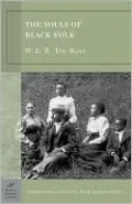 The Souls of Black Folk (Barnes &amp; Noble Classics Series)