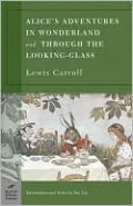 Alice's Adventures in Wonderland and Through the Looking-Glass (Barnes & Noble Classics Series)