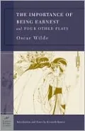 The Importance of Being Earnest and Four Other Plays (Barnes &amp; Noble Classics Series)