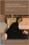 Daisy Miller and Washington Square (Barnes & Noble Classics Series)