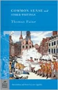 Common Sense and Other Writings (Barnes & Noble Classics Series)