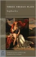 Three Theban Plays (Barnes &amp; Noble Classics Series)