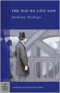 Way We Live Now (Barnes &amp; Noble Classics Series)
