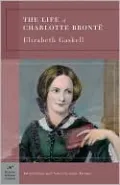 The Life of Charlotte Bronte (Barnes & Noble Classics Series)