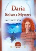 Daria Solves a Mystery: Ohio Experiences the Civil War