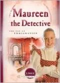 Maureen the Detective: The Age of Immigration (Sisters in Time Series, 1903)