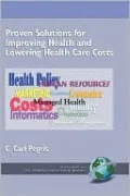 Proven Solutions for Improving Health and Lowering Health Care Costs
