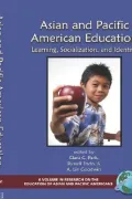 Asian And Pacific American Education Learning, Socialization And Identity
