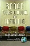 Space, Curriculum, and Learning