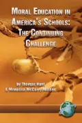 Moral Education In America's Schools The Continuing Challenge