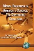 Moral Education In America's Schools The Continuing Challenge