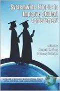 System-Wide Efforts to Improve Student Achievement