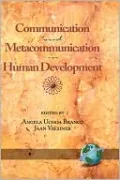 Communication and Metacommunication in Human Development