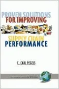 Proven Solutions for Improving Supply Chain Performance