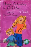 Homeschooling in Full View: A Reader