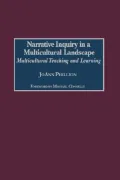 Narrative Inquiry in a Multicultural Lan