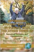 Optimizing Student Success in School With The Other Three Rs: Reasoning, Resilience, and Responsibility (PB)